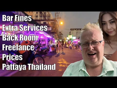 Bar Fines – Extra Services – Back Room – Freelance Prices – Pattaya Thailand