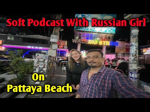 Soft Podcast with Russian girl on beach pattaya | Soft Podcast With Russian #russiangirl #thailand